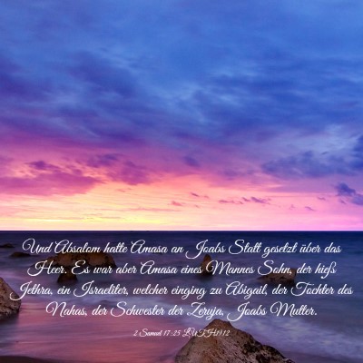 Picture 03 - 2 Samuel 17:25 LUTH1912 - Und Absalom hatte Amasa an Joabs Statt gesetzt - Bible Verse Picture