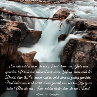 Picture 03 - 2 Samuel 19:43 LUTH1912 - So antworteten dann die von Israel denen von Juda - Bible Verse Picture