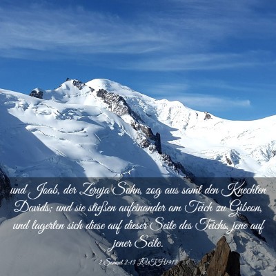 Picture 03 - 2 Samuel 2:13 LUTH1912 - und Joab, der Zeruja Sohn, zog aus samt den - Bible Verse Picture