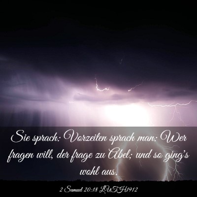 Picture 03 - 2 Samuel 20:18 LUTH1912 - Sie sprach: Vorzeiten sprach man: Wer fragen - Bible Verse Picture