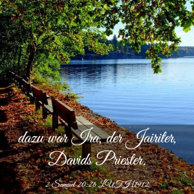 Picture 03 - 2 Samuel 20:26 LUTH1912 - dazu war Ira, der Jairiter, Davids - Bible Verse Picture