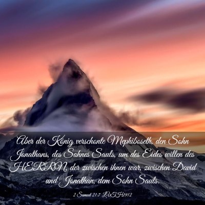 Picture 03 - 2 Samuel 21:7 LUTH1912 - Aber der König verschonte Mephiboseth, den Sohn - Bible Verse Picture