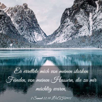 Picture 03 - 2 Samuel 22:18 LUTH1912 - Er errettete mich von meinen starken Feinden, von - Bible Verse Picture