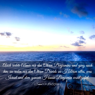 Picture 03 - 2 Samuel 3:19 LUTH1912 - Auch redete Abner vor den Ohren Benjamins und - Bible Verse Picture