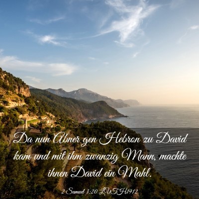 Picture 03 - 2 Samuel 3:20 LUTH1912 - Da nun Abner gen Hebron zu David kam und mit ihm - Bible Verse Picture