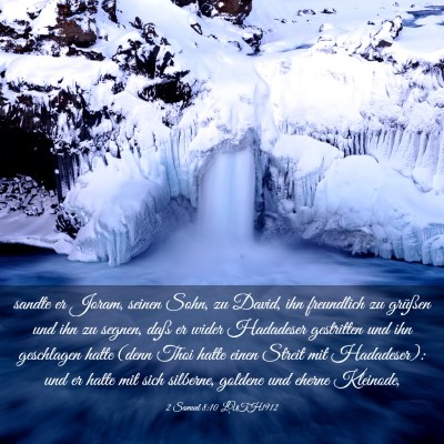 Picture 03 - 2 Samuel 8:10 LUTH1912 - sandte er Joram, seinen Sohn, zu David, ihn - Bible Verse Picture