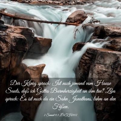 Picture 03 - 2 Samuel 9:3 LUTH1912 - Der König sprach: Ist noch jemand vom Hause - Bible Verse Picture