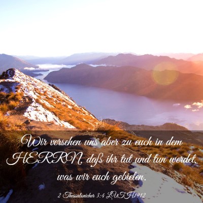 Picture 03 - 2 Thessalonicher 3:4 LUTH1912 - Wir versehen uns aber zu euch in dem HERRN, daß - Bible Verse Picture