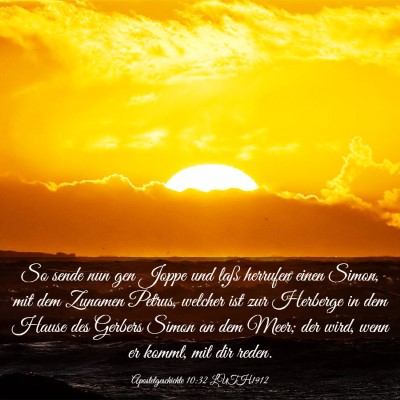Picture 03 - Apostelgeschichte 10:32 LUTH1912 - So sende nun gen Joppe und laß herrufen einen - Bible Verse Picture