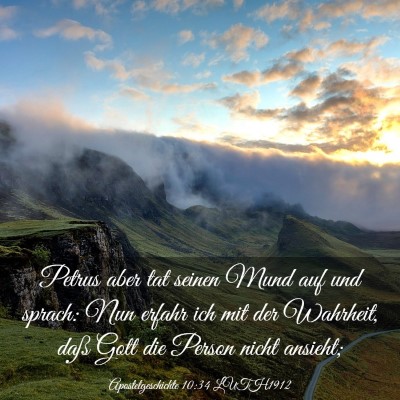 Picture 03 - Apostelgeschichte 10:34 LUTH1912 - Petrus aber tat seinen Mund auf und sprach: Nun - Bible Verse Picture