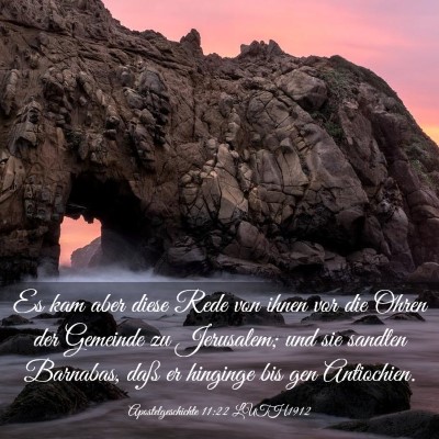 Picture 03 - Apostelgeschichte 11:22 LUTH1912 - Es kam aber diese Rede von ihnen vor die Ohren - Bible Verse Picture