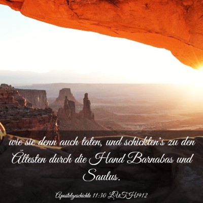 Picture 03 - Apostelgeschichte 11:30 LUTH1912 - wie sie denn auch taten, und schickten's zu den - Bible Verse Picture