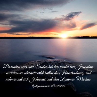 Picture 03 - Apostelgeschichte 12:25 LUTH1912 - Barnabas aber und Saulus kehrten wieder von - Bible Verse Picture