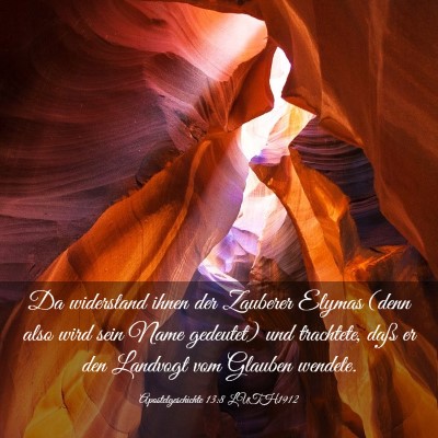 Picture 03 - Apostelgeschichte 13:8 LUTH1912 - Da widerstand ihnen der Zauberer Elymas (denn - Bible Verse Picture