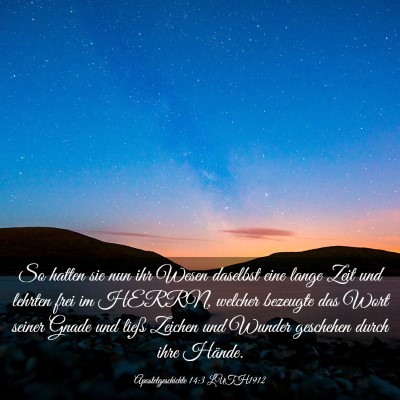 Picture 03 - Apostelgeschichte 14:3 LUTH1912 - So hatten sie nun ihr Wesen daselbst eine lange - Bible Verse Picture