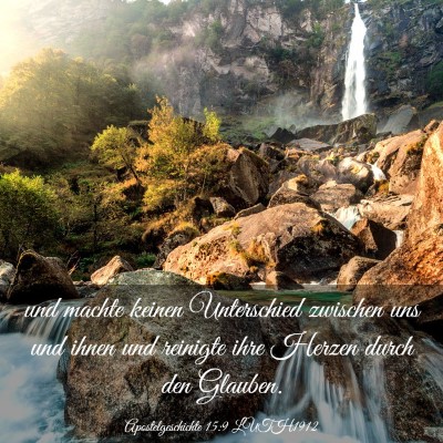 Picture 03 - Apostelgeschichte 15:9 LUTH1912 - und machte keinen Unterschied zwischen uns und - Bible Verse Picture