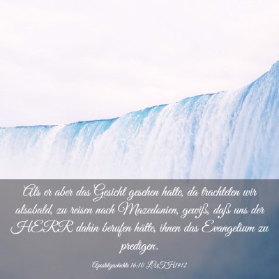Picture 03 - Apostelgeschichte 16:10 LUTH1912 - Als er aber das Gesicht gesehen hatte, da - Bible Verse Picture
