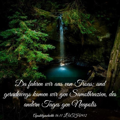 Picture 03 - Apostelgeschichte 16:11 LUTH1912 - Da fuhren wir aus von Troas; und geradewegs kamen - Bible Verse Picture