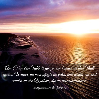 Picture 03 - Apostelgeschichte 16:13 LUTH1912 - Am Tage des Sabbats gingen wir hinaus vor die - Bible Verse Picture