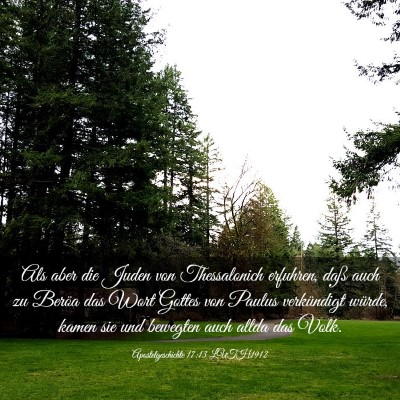Picture 03 - Apostelgeschichte 17:13 LUTH1912 - Als aber die Juden von Thessalonich erfuhren, - Bible Verse Picture
