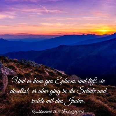 Picture 03 - Apostelgeschichte 18:19 LUTH1912 - Und er kam gen Ephesus und ließ sie daselbst; er - Bible Verse Picture