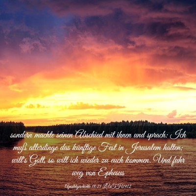 Picture 03 - Apostelgeschichte 18:21 LUTH1912 - sondern machte seinen Abschied mit ihnen und - Bible Verse Picture