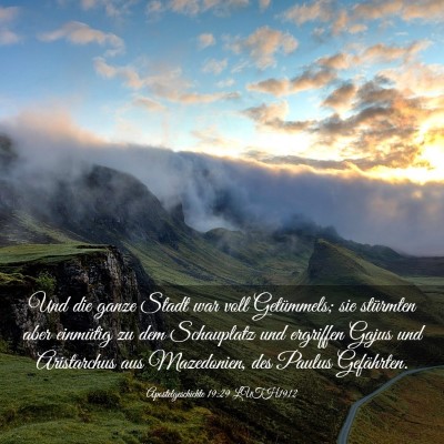 Picture 03 - Apostelgeschichte 19:29 LUTH1912 - Und die ganze Stadt war voll Getümmels; sie - Bible Verse Picture