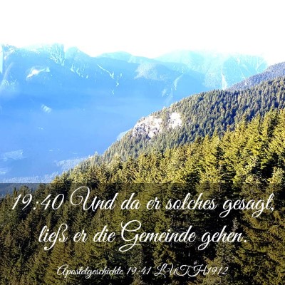 Picture 03 - Apostelgeschichte 19:41 LUTH1912 - 19:40 Und da er solches gesagt, ließ er die - Bible Verse Picture