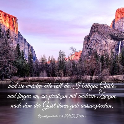 Picture 03 - Apostelgeschichte 2:4 LUTH1912 - und sie wurden alle voll des Heiligen Geistes und - Bible Verse Picture