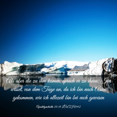 Picture 03 - Apostelgeschichte 20:18 LUTH1912 - Als aber die zu ihm kamen, sprach er zu ihnen: - Bible Verse Picture