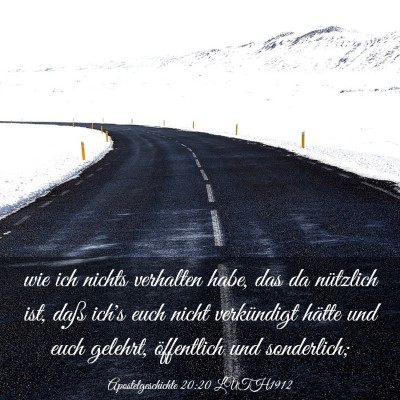 Picture 03 - Apostelgeschichte 20:20 LUTH1912 - wie ich nichts verhalten habe, das da nützlich - Bible Verse Picture