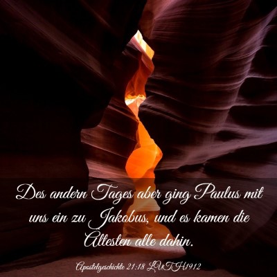 Picture 03 - Apostelgeschichte 21:18 LUTH1912 - Des andern Tages aber ging Paulus mit uns ein zu - Bible Verse Picture