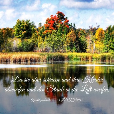 Picture 03 - Apostelgeschichte 22:23 LUTH1912 - Da sie aber schrieen und ihre Kleider abwarfen - Bible Verse Picture