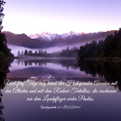 Picture 03 - Apostelgeschichte 24:1 LUTH1912 - Über fünf Tage zog hinab der Hohepriester - Bible Verse Picture
