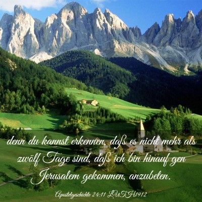 Picture 03 - Apostelgeschichte 24:11 LUTH1912 - denn du kannst erkennen, daß es nicht mehr als - Bible Verse Picture