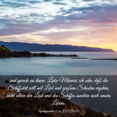 Picture 03 - Apostelgeschichte 27:10 LUTH1912 - und sprach zu ihnen: Liebe Männer, ich sehe, - Bible Verse Picture
