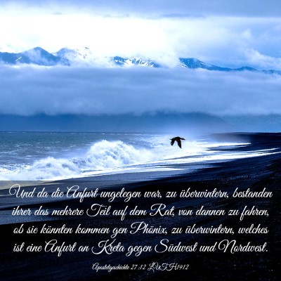 Picture 03 - Apostelgeschichte 27:12 LUTH1912 - Und da die Anfurt ungelegen war, zu überwintern, - Bible Verse Picture