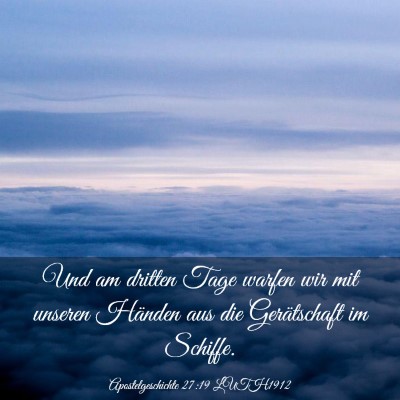 Picture 03 - Apostelgeschichte 27:19 LUTH1912 - Und am dritten Tage warfen wir mit unseren - Bible Verse Picture