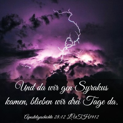 Picture 03 - Apostelgeschichte 28:12 LUTH1912 - Und da wir gen Syrakus kamen, blieben wir drei - Bible Verse Picture