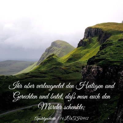 Picture 03 - Apostelgeschichte 3:14 LUTH1912 - Ihr aber verleugnetet den Heiligen und Gerechten - Bible Verse Picture