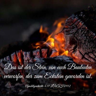 Picture 03 - Apostelgeschichte 4:11 LUTH1912 - Das ist der Stein, von euch Bauleuten verworfen, - Bible Verse Picture