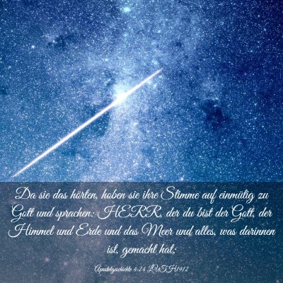 Picture 03 - Apostelgeschichte 4:24 LUTH1912 - Da sie das hörten, hoben sie ihre Stimme auf - Bible Verse Picture