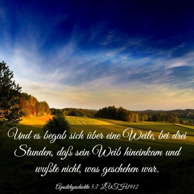 Picture 03 - Apostelgeschichte 5:7 LUTH1912 - Und es begab sich über eine Weile, bei drei - Bible Verse Picture