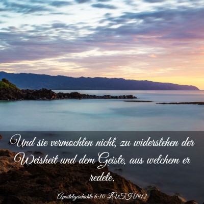 Picture 03 - Apostelgeschichte 6:10 LUTH1912 - Und sie vermochten nicht, zu widerstehen der - Bible Verse Picture