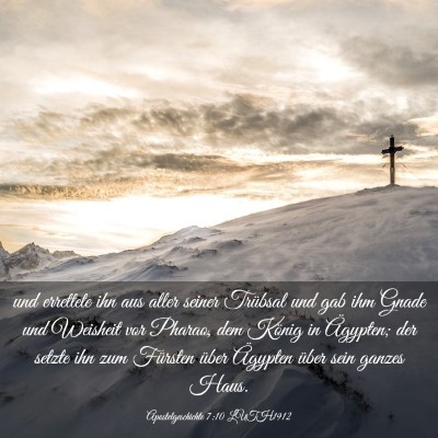 Picture 03 - Apostelgeschichte 7:10 LUTH1912 - und errettete ihn aus aller seiner Trübsal und - Bible Verse Picture