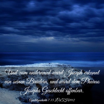 Picture 03 - Apostelgeschichte 7:13 LUTH1912 - Und zum andernmal ward Joseph erkannt von seinen - Bible Verse Picture