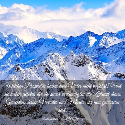 Picture 03 - Apostelgeschichte 7:52 LUTH1912 - Welchen Propheten haben eure Väter nicht - Bible Verse Picture