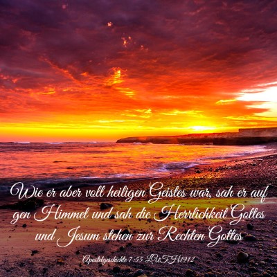 Picture 03 - Apostelgeschichte 7:55 LUTH1912 - Wie er aber voll heiligen Geistes war, sah er auf - Bible Verse Picture