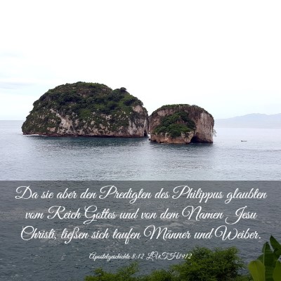 Picture 03 - Apostelgeschichte 8:12 LUTH1912 - Da sie aber den Predigten des Philippus glaubten - Bible Verse Picture