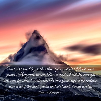 Picture 03 - Daniel 11:17 LUTH1912 - Und wird sein Angesicht richten, daß er mit der - Bible Verse Picture